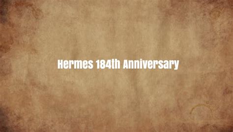 184 hermes anniversary|Fact check: Hermes is not offering free bags on its 184th .